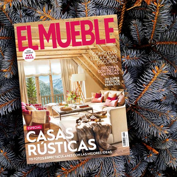 La revista de febrero de El Mueble tiene un especial casas rústicas
