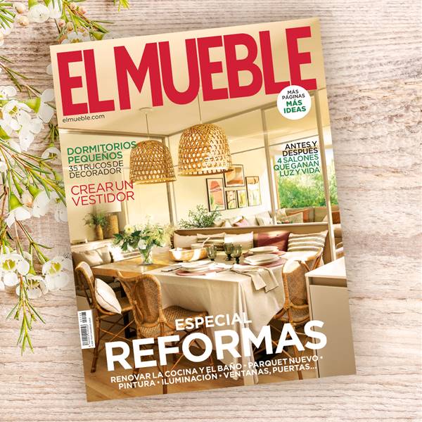 Revista El Mueble de junio: ¡Te ayudamos a reformar tu casa! 