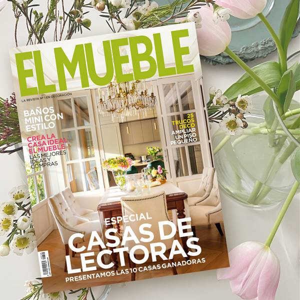 Revista El Mueble de julio: el gran número de las casas de las lectoras ya está en el quiosco