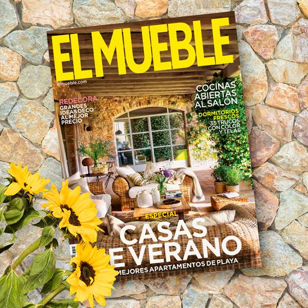 Revista El Mueble agosto: inspírate con sus casas y las mejores ideas decorativas de verano 