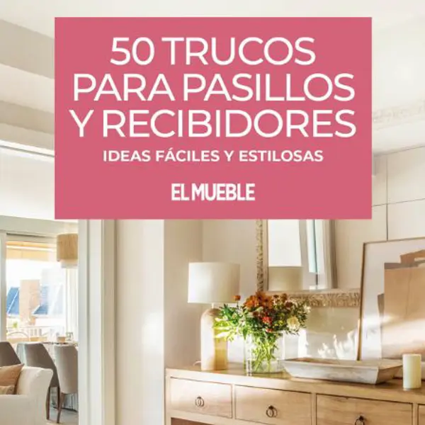 50 trucos para pasillos y recibidores: ideas fáciles y estilosas