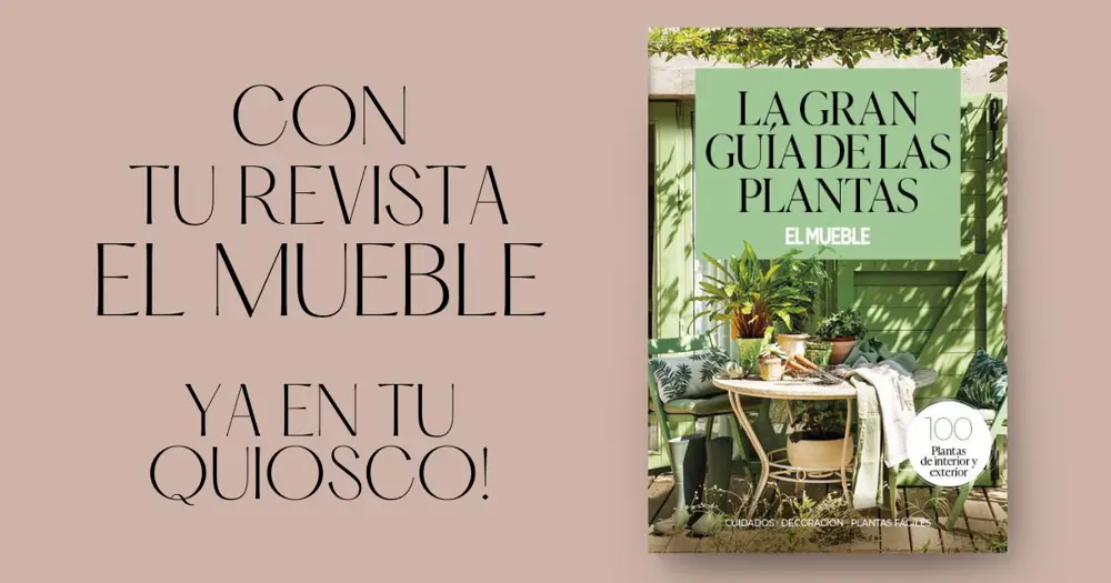 La gran guía de las plantas con El Mueble de abril 2025