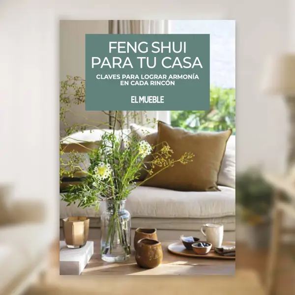 Feng Shui para tu casa Ebook gratuito: claves para lograr armonía en cada rincón