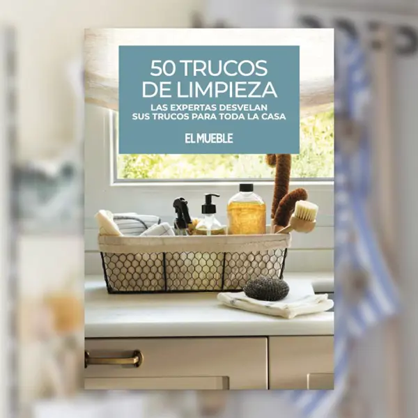50 trucos de limpieza de las mejores expertas: descárgate gratis nuestro E-book